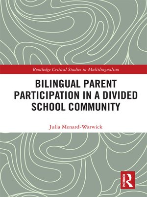 cover image of Bilingual Parent Participation in a Divided School Community